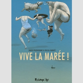 Vive la maree