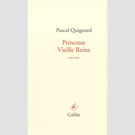 Princesse vieille reine