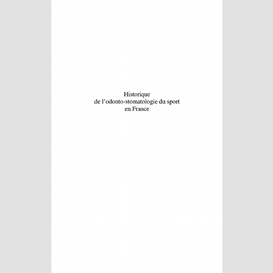 L'historique de l'odonto-stomatologie du sport en france