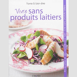 Vivre sans produits laitiers