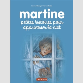 Martine petites histoire apprivoiser nui