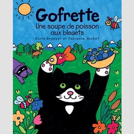 Gofrette une soupe de poisson aux bleuet