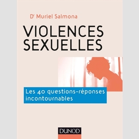 Violences sexuelles : les 40 questions