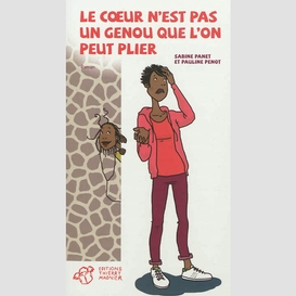 Coeur n'est pas un genou que l'on peut