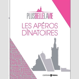 Aperos dinatoires (les)