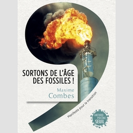 Sortons de l'age des fossiles