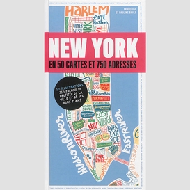 New york en 50 cartes 750 adresses