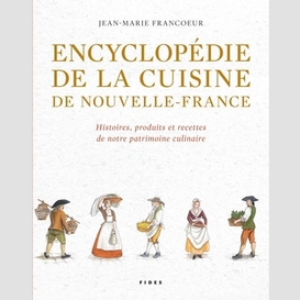 Encyclopedie cuisine nouvelle-france