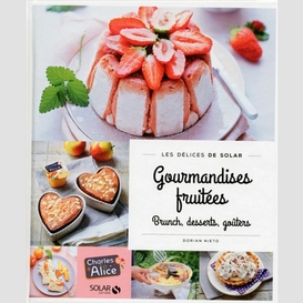 Gourmandises fruitees