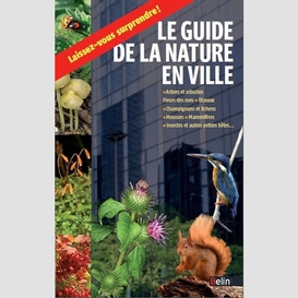 Guide de la nature en ville (le)