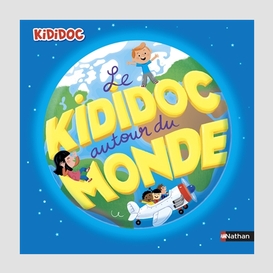 Kididoc autour du monde (le)