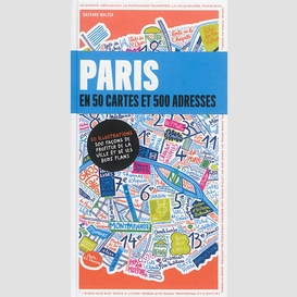 Paris en 50 cartes et 500 adresses