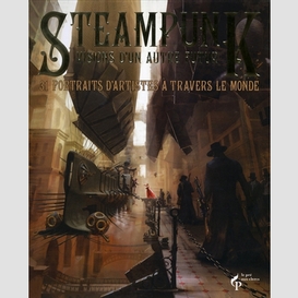 Steampunk visions d'un autre futur