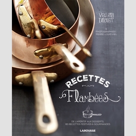 Recettes flambees