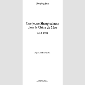 Une jeune shanghaienne dans la chine de mao