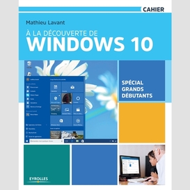 A la decouverte de windows 10