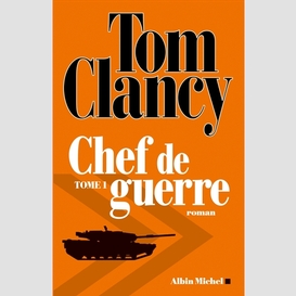 Chef de guerre - tome 1