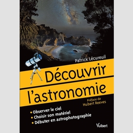 Decouvrir l'astronomie