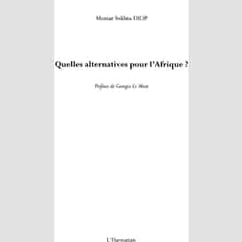 Quelles alternatives pour l'afrique ?