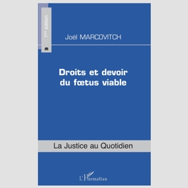 Droits et devoir du foetus viable