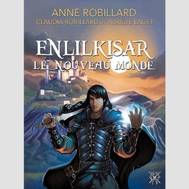 Enlilkisar le nouveau monde