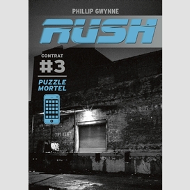 Rush t03 puzzle mortel