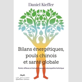 Bilan energitiques pouls chinois et sant