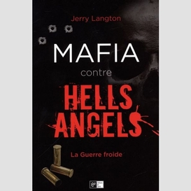 Mafia contre hells angels (la)