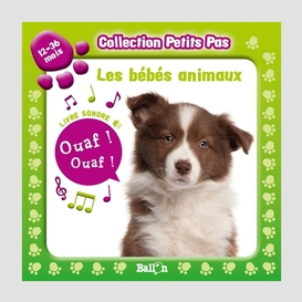 Bebes animaux (les) livre sonore