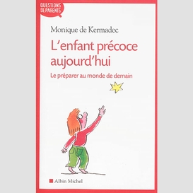 L'enfant précoce aujourd'hui