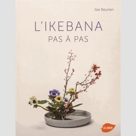 Ikebana pas a pas (l')