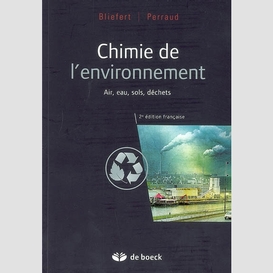 Chimie de l'environnement:air,eau,sols