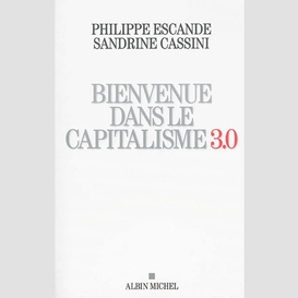 Bienvenue dans le capitalisme 3.0