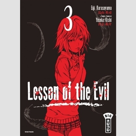 Lesson of the evil 03