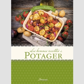 Bonnes recettes du potager