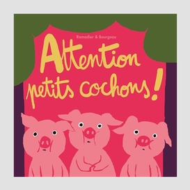 Attention petits cochons