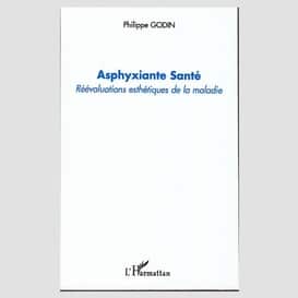 Asphyxiante santé