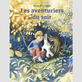 Aventuriers du soir (les)