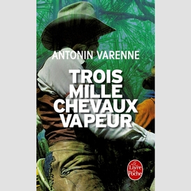 Trois mille chevaux vapeur