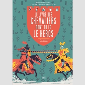 Livre des chevaliers dont tu es le heros