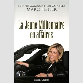 Jeune millionnaire en affaire (la)