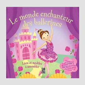 Monde enchanteur des ballerines(le)