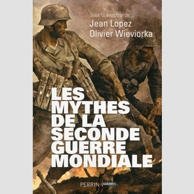 Mythes de la seconde guerre mondiale