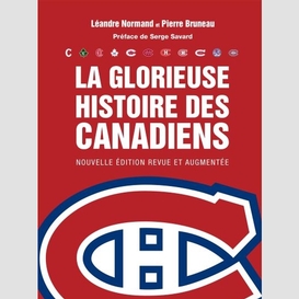 La glorieuse histoire du canadien (ne)