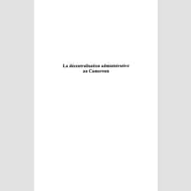 La décentralisation administrative au cameroun