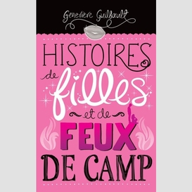 Histoires de filles et de feux de camp