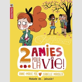 2 amies pour la vie t02