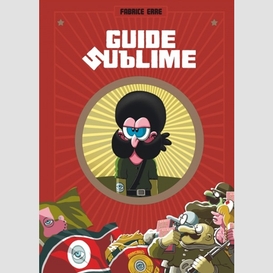 Guide sublime t.1
