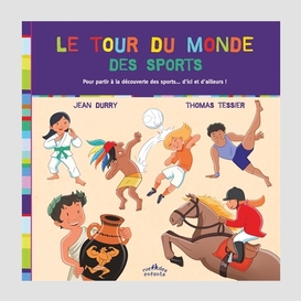 Tour du mondes des sports (le)