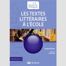 Textes litteraires a l'ecole